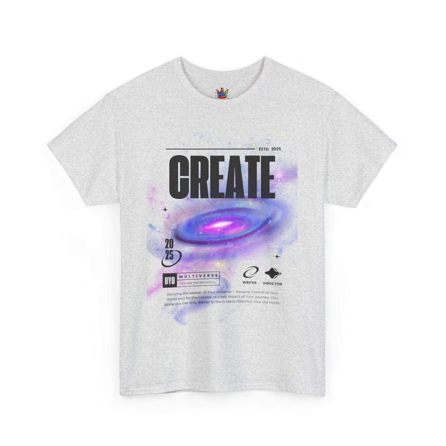 Manifest inspiring create your universe  Unisex Heavy Cotton Tee
