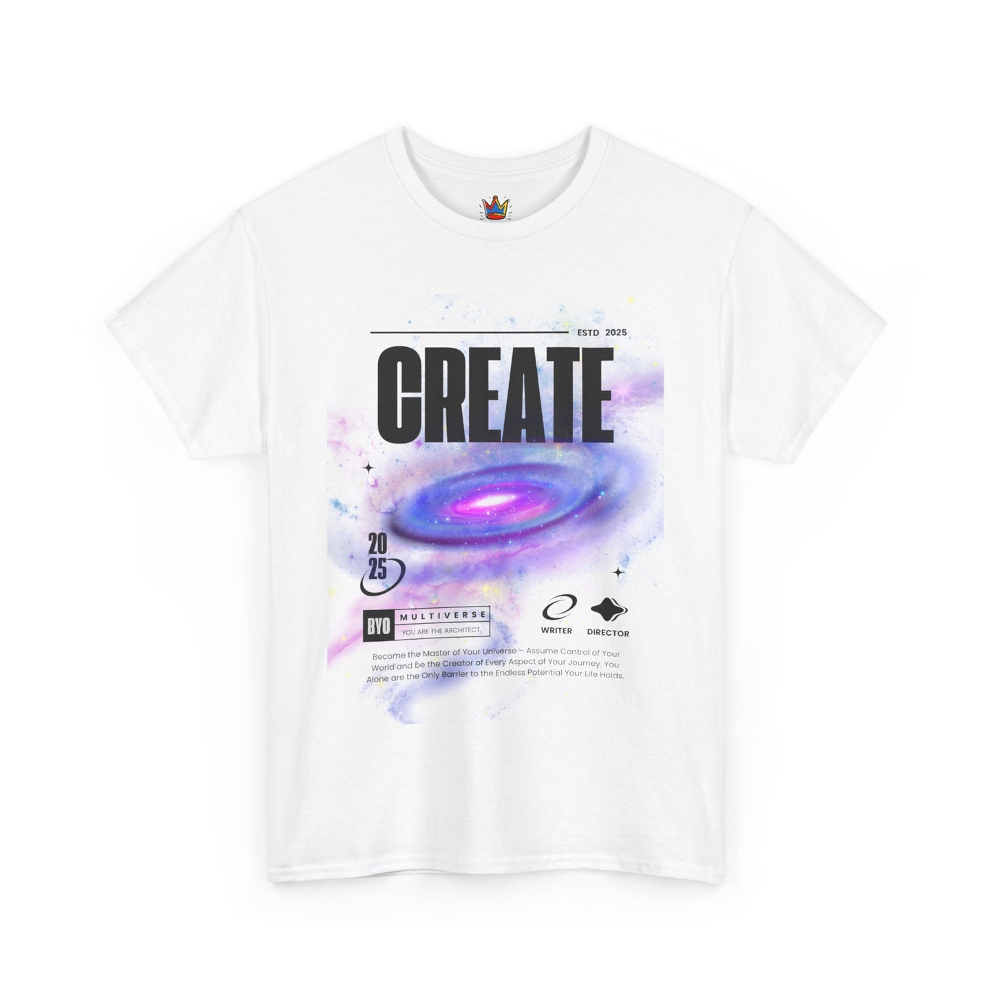 Manifest inspiring create your universe  Unisex Heavy Cotton Tee